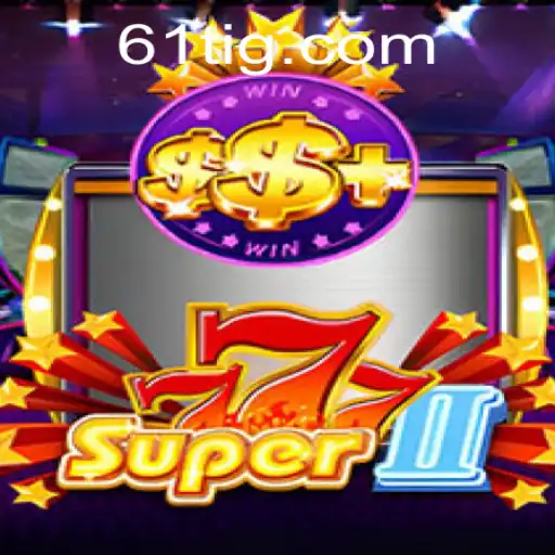 Descubra o Fascinante Mundo de Super777II: A Nova Sensação em Jogos Online